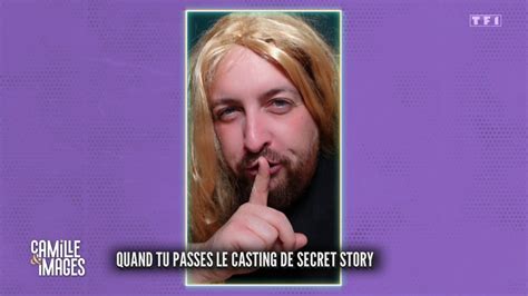 camille et images secret story|Quand tu passes le casting de Secret Story .